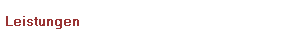 Leistungen